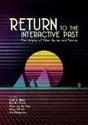 Return to the Interactive Past