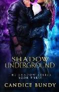 Shadow Underground