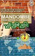 MANDOMBE - From Africa to the World - A GREAT REVELATION