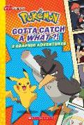 Gotta Catch a What?! (Pokémon: Graphix Chapters): Gotta Catch a What?! (Pokémon: Graphic Collection #3)