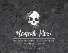 Memento Mori Daily Desk Calendar: Remember Your Death and Live for Heaven