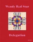 Wendy Red Star: Delegation