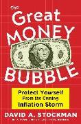 THE GREAT MONEY BUBBLE