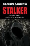 Rashun Carter's Stalker