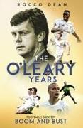 The O'Leary Years