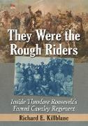 They Were the Rough Riders