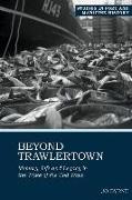 Beyond Trawlertown