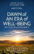 Dawn of an Era of Wellbeing: New Paths to a Better World