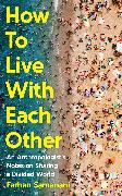 How To Live With Each Other