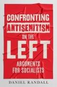 Confronting Antisemitism on the Left