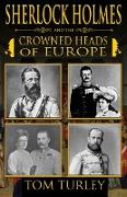 Sherlock Holmes and The Crowned Heads of Europe