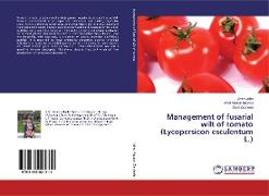 Management of fusarial wilt of tomato (Lycopersicon esculentum L.)