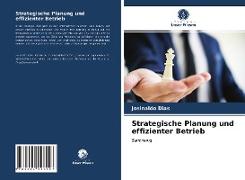 Strategische Planung und effizienter Betrieb