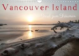 Vancouver Island - Insel zum Träumen (Wandkalender 2022 DIN A4 quer)