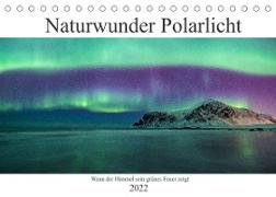 Naturwunder Aurora (Tischkalender 2022 DIN A5 quer)