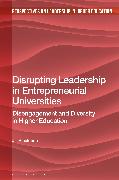 Disrupting Leadership in Entrepreneurial Universities