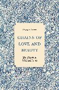 Chains of Love and Beauty