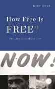 How Free is Free?