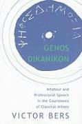 Genos Dikanikon - Amateur and Professional Speech in the Courtrooms of Classical Athens