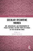 Secular Byzantine Women