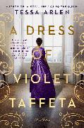 A Dress of Violet Taffeta