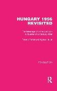 Hungary 1956 Revisited