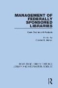 Management of Federally Sponsored Libraries
