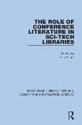 The Role of Conference Literature in Sci-Tech Libraries