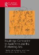 Routledge Companion to Audiences and the Performing Arts