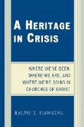 A Heritage in Crisis