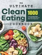 The Ultimate Clean Eating Cookbook