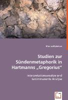 Studien zur Sündenmetaphorik in Hartmanns "Gregorius"