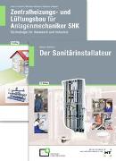 Paketangebot Der Sanitärinstallateur + Zentralheizungs- und Lüftungsbau für Anlagenmechaniker