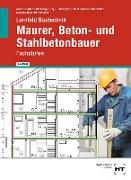 Lernfeld Bautechnik Maurer, Beton- und Stahlbetonbauer
