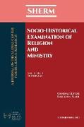 Socio-Historical Examination of Religion and Ministry