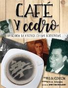 Café y Cedro