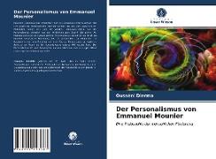 Der Personalismus von Emmanuel Mounier