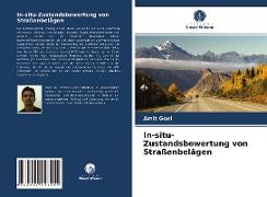 In-situ-Zustandsbewertung von Straßenbelägen