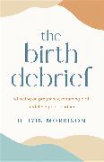 The Birth Debrief
