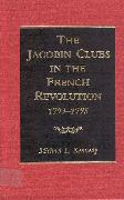 The Jacobin Clubs in the French Revolution, 1793-1795