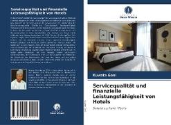 Servicequalität und finanzielle Leistungsfähigkeit von Hotels