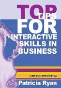 Top Tips for Interactive Skills in Business