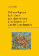 Urbanoglyphen in Städten mit historischen Stadtkernen des Landes Brandenburg