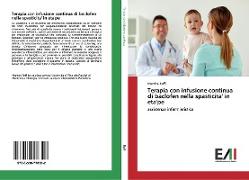 Terapia con infusione continua di baclofen nella spasticita' in eta'pe