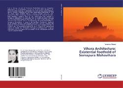 Vihara Architecture: Existential foothold of Somapura Mahavihara