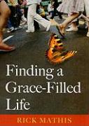 Finding a Grace-Filled Life