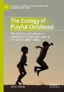 The Ecology of Playful Childhood