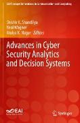 Advances in Cyber Security Analytics and Decision Systems