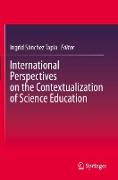 International Perspectives on the Contextualization of Science Education