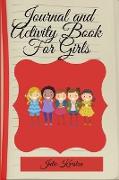 Journal and Activity Book for Girls